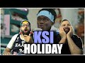 BRO WE GOT A HIT!! KSI – Holiday [Official Music Video] *REACTION!!