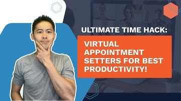 Ultimate Time Hack: Virtual Appointment Setters For Best Productivity!