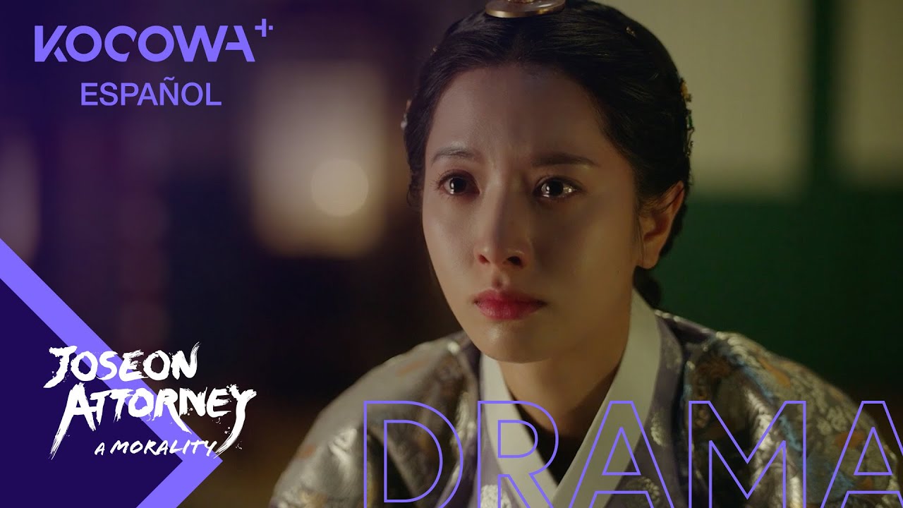 [ESP SUB] ¿Qué significa él para ti...? Joseon AttorneyA Morality EP11 KOCOWA+ ESPAÑOL