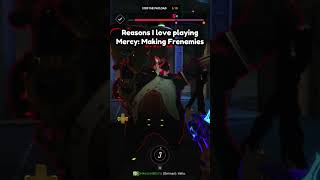 Mercy Player Makes Enemies AND Friends!