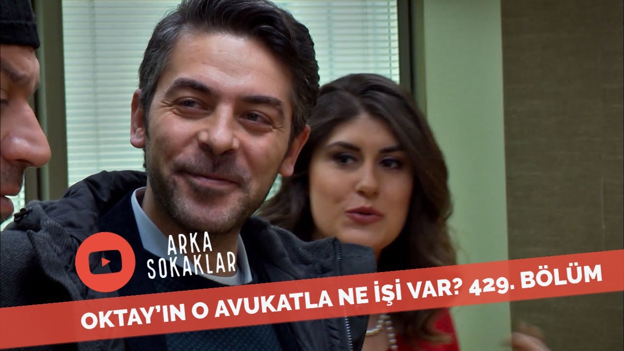 Oktay'ın O Avukatla Ne İşi Var? 429. Bölüm