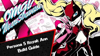 Persona 5 Royal: Ann Build Guide screenshot 5