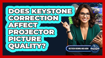 Does Keystone Correction Affect Projector Picture Quality?