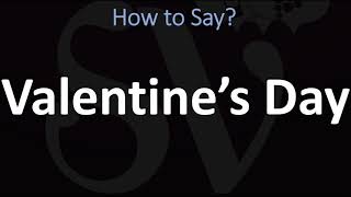 How to Pronounce Valentine’s Day? (CORRECTLY) screenshot 3
