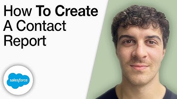 How To Create a Contact Report in Salesforce Tutorial [2025 Full Guide]