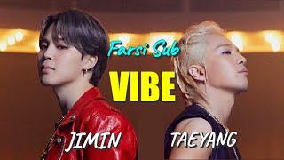 TAEYANG x JIMIN - VIBE موزیک ویدیو کره ای از «ته یانگ و جیمین» با زیرنویس فارسی