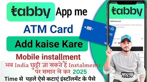 Tabby payment method | tabby App me ATM add kaise Kare | How to Change ATM card in tabby app #tabby