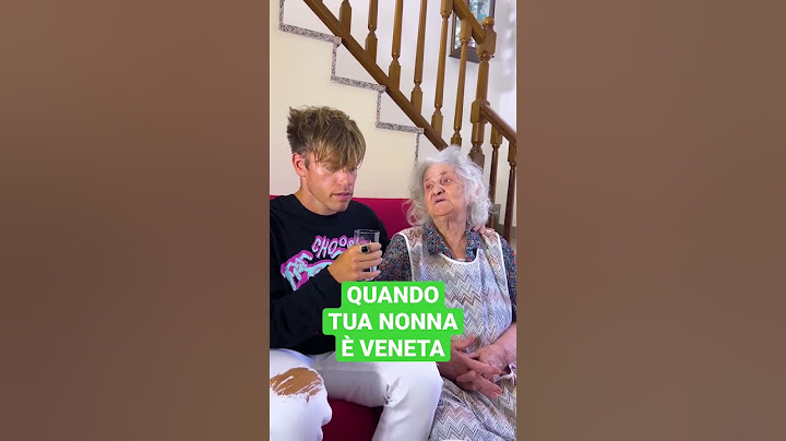 QUANDO TUA NONNA È VENETA 😂 - iPantellas