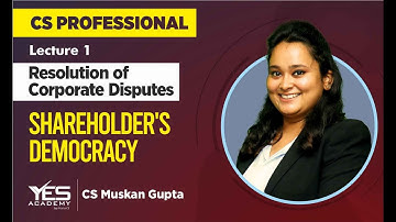 Shareholders Democracy (Lecture 1) | CS Professional RCD | CS Muskan Gupta
