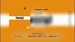 Wong - Esok Pagi (Full Album Stream)