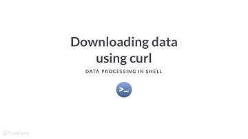 Shell Tutorial: Downloading data using curl