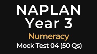 NAPLAN Practice Test - Numeracy - Year 3 - 50 Questions - Mock Test 04