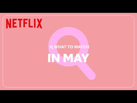 New on Netflix | May 2022