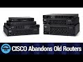 CISCO Abandons Old Routers Having Problems