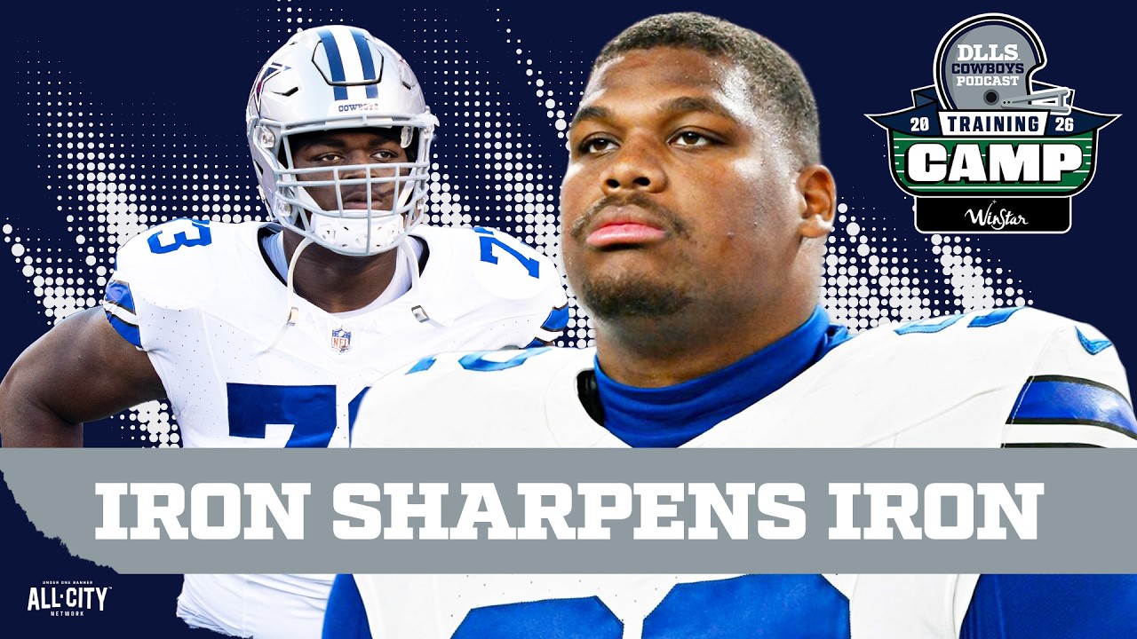 Who Is BENEFITING Most From Cowboys Camp? | Iron Sharpens Iron