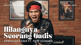 Download Lagu Hilangnya Seorang Gadis - Erwin Gutawa ft Ryo Domara Versi Heavy Rock Metal Cover by Tune Chord MP3