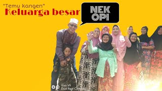 Download lagu Temu kangen Reuni anak incu e nek opi purwakarta Temu kangen Reuni anak incu e nek opi purwakarta