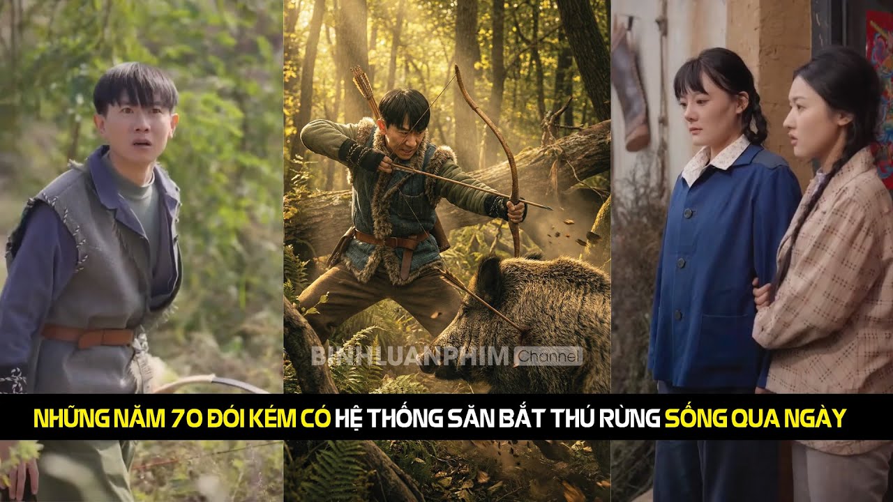 Thợ Săn Bậc Thầy Năm 70: Một Mình Nuôi Cả Gia Đình