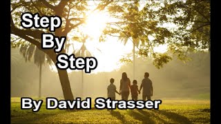 Video thumbnail of "Step By Step - David Strasser  (Lyrics)"
