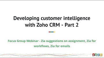 Building customer intelligence with Zoho CRM