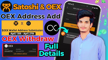 Satoshi Mining Ma OEX Ka Withdraw Address 🤑 | OEX App Address Add Satoshi Mining 💰 | OEX Withdraw