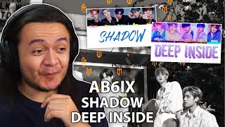 AB6IX - 'SHADOW' & 'DEEP INSIDE' | REACTION