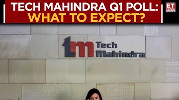 Tech Mahindra Q1: D-Street Estimates Muted Revenue, Margins To Improve | What To Expect? | ET Now