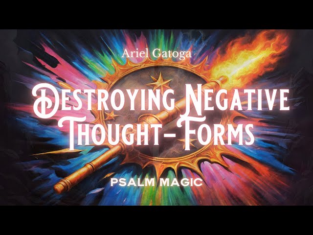 Psalm 54: Psalm Magic for Destroying Negative Thou...
