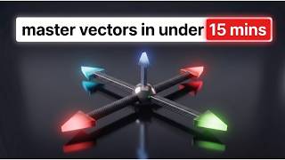 Master Vectors in Under 15 Minutes | A Level Maths Edexcel