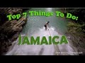 Top 7 Things to Do in Jamaica