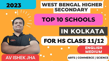 TOP 10 WB BOARD SCHOOLS FOR CLASS 11TH/12TH || ARTS/COMMERCE/SCIENCE ||ENGLISH MEDIUM SCHOOLS