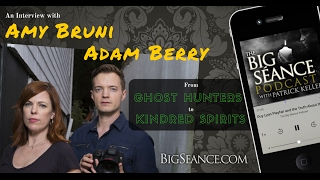 Amy Bruni and Adam Berry: America's Favorite TV Ghost Hunters Talk About Kindred Spirits - The...