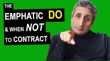 The Emphatic DO & when NOT to Use CONTRACTIONS in English (Spoken & Written)