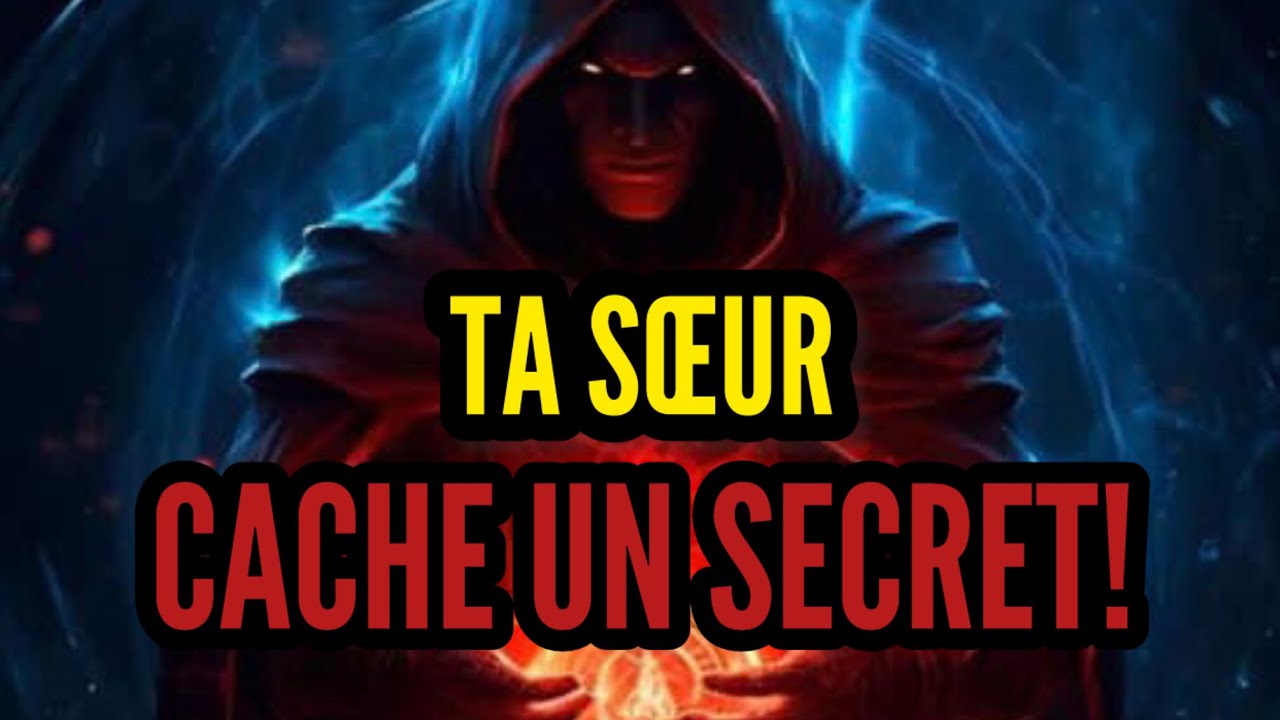 ÉLU(E) — CE QUE TA SŒUR T’A CACHÉ… DIEU VIENT DE TE LE MONTRER ! #briserlesilence