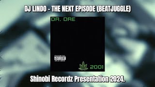 DJ LINDO - NEXT EPISODE (BeatJuggle mix) 2024
