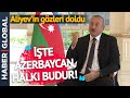 İlham Aliyev, O Anları Anlatırken Göz Yaşlarını Tutamadı!