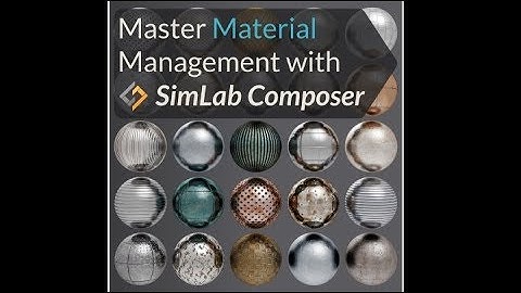 Advanced Material Management in SimLab Composer