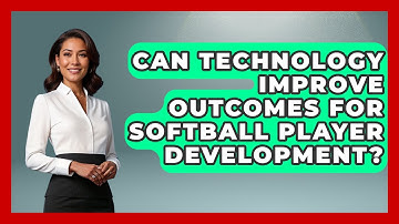 Can Technology Improve Outcomes for Softball Player Development? | Softball Basics and Beyond News