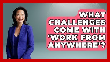 What Challenges Come with 