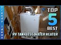 Top 5 Best RV Tank-less Water Heater Review In 2021 | Your Best Choice