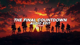 The Final Countdown - Europe [Edit Audio]