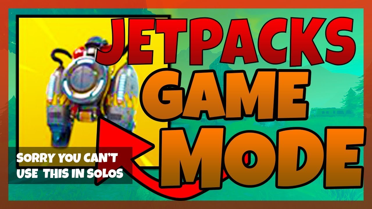 JETPACK GAMEPLAY IN SPECIFIC FORTNITE GAMEMODE (JETPACK GAMEMODE IN Fortnite: Battle ROYALE