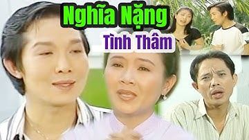 Nghĩa Nặng Tình Thâm Full - Cải Lương VŨ LINH - THANH NGÂN | Cải Lương Xã Hội Tâm Lý Xưa