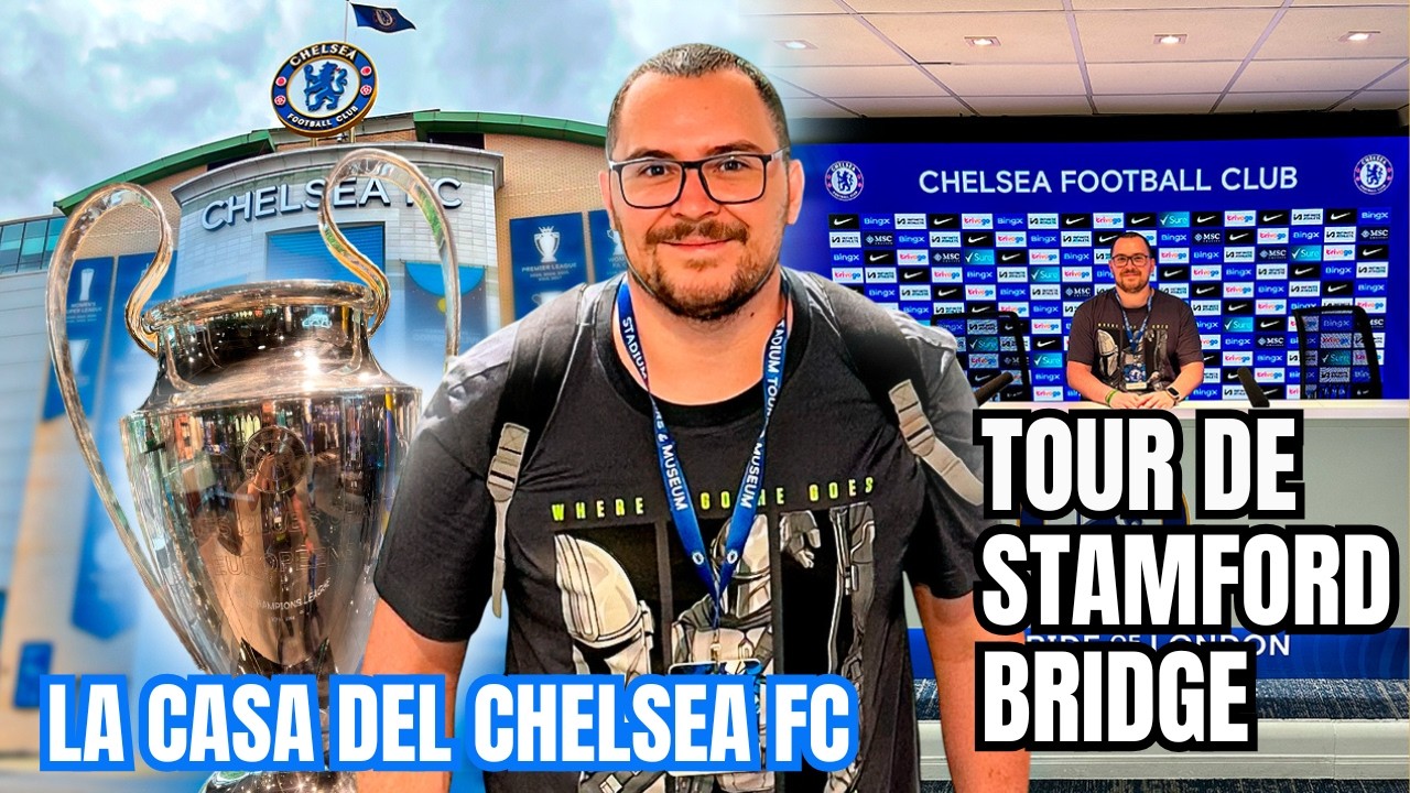 ¡Así es Visitar Stamford Bridge, el Estadio del Chelsea FC! 🔥🇬🇧✈️ ⚽️