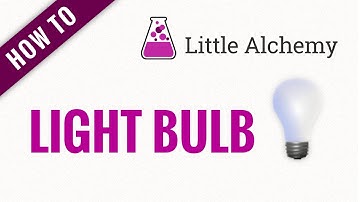 How to make a LIGHT BULB in Little Alchemy 1