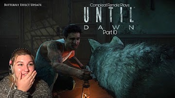 IF THE WOLF DIES, I DIE - Until Dawn playthrough part 10