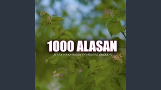 Download lagu 1000 Alasan (feat. Jerry Makatangin)