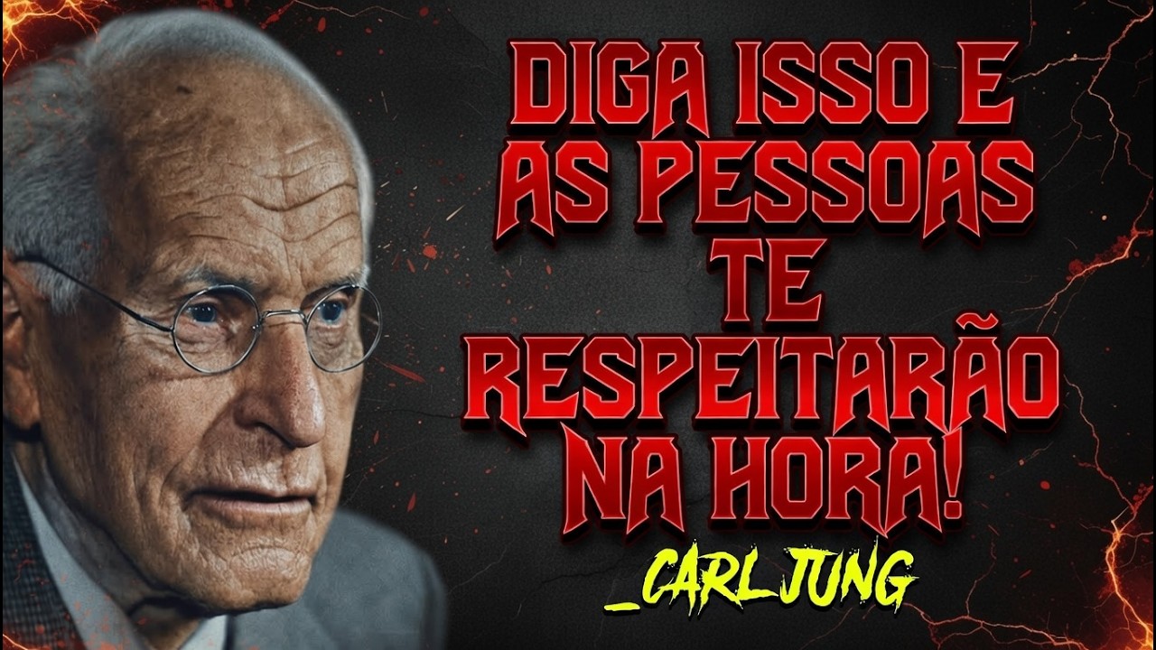 👉 3 Palavras que Impõem Respeito Imediato | Inspirado em Carl Jung