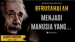 Kata - kata Bijak Albert Einstein Yang Bisa Mengubah Hidup Anda Dengarkanlah! #BijakSana #motivasi