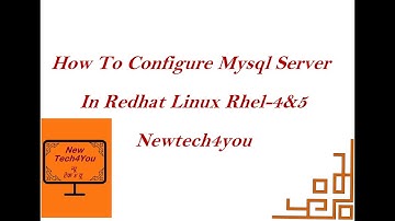 How To Configure Mysql server In redhat Linux Rhel-4&5
